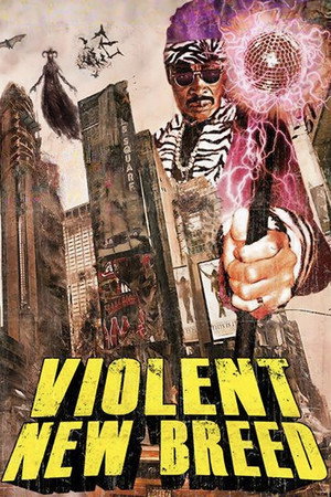 Violent New Breed 