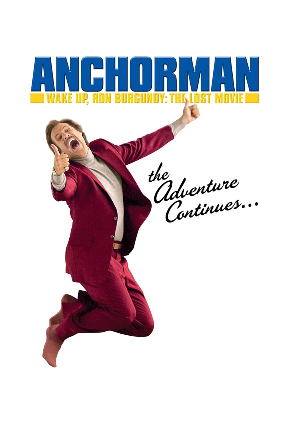 Wake Up, Ron Burgundy 