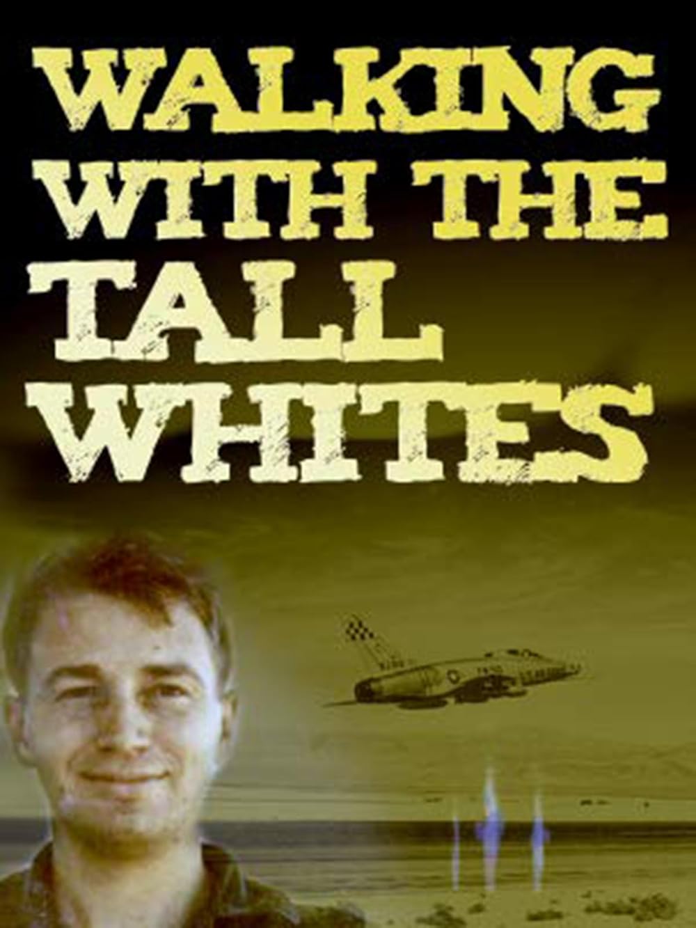 Walking with the Tall Whites 