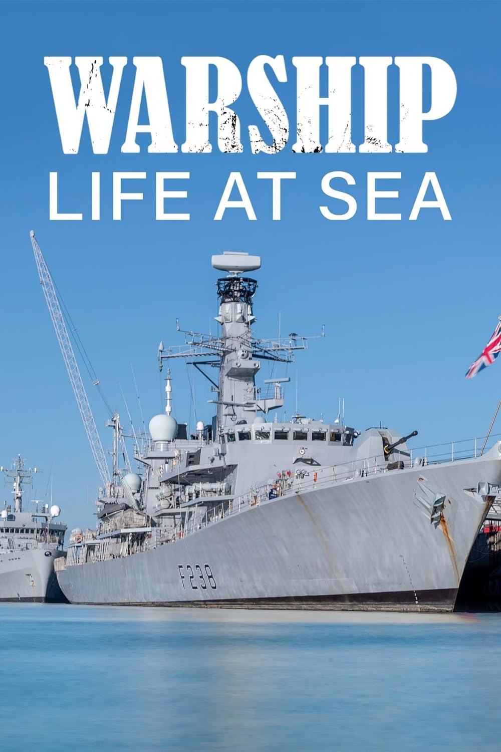 Warship: Life at Sea 