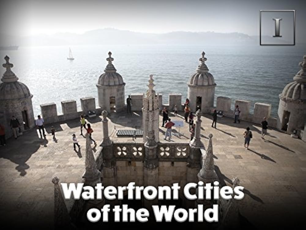 Waterfront Cities of The World 