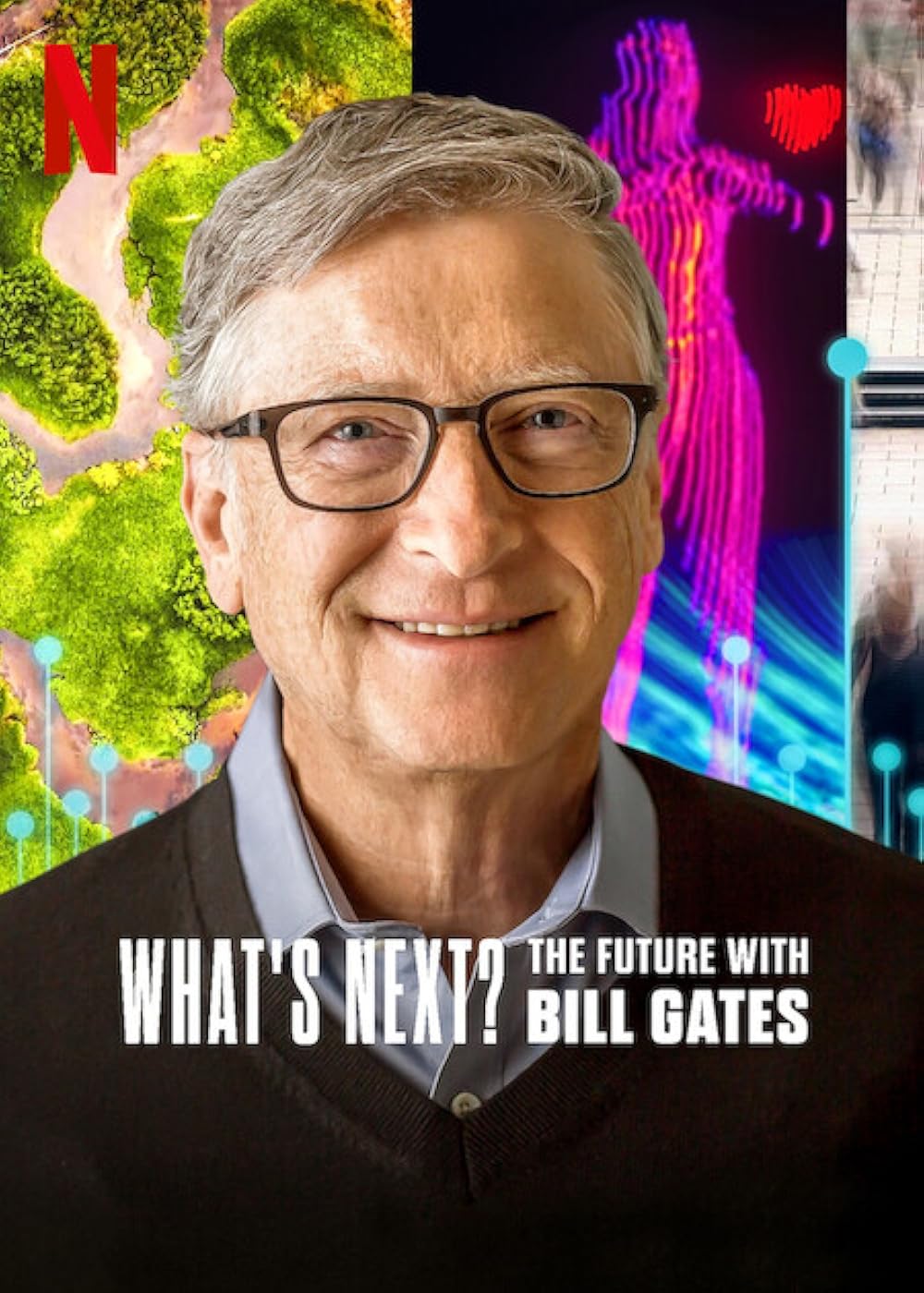 What's Next? The Future With Bill Gates 