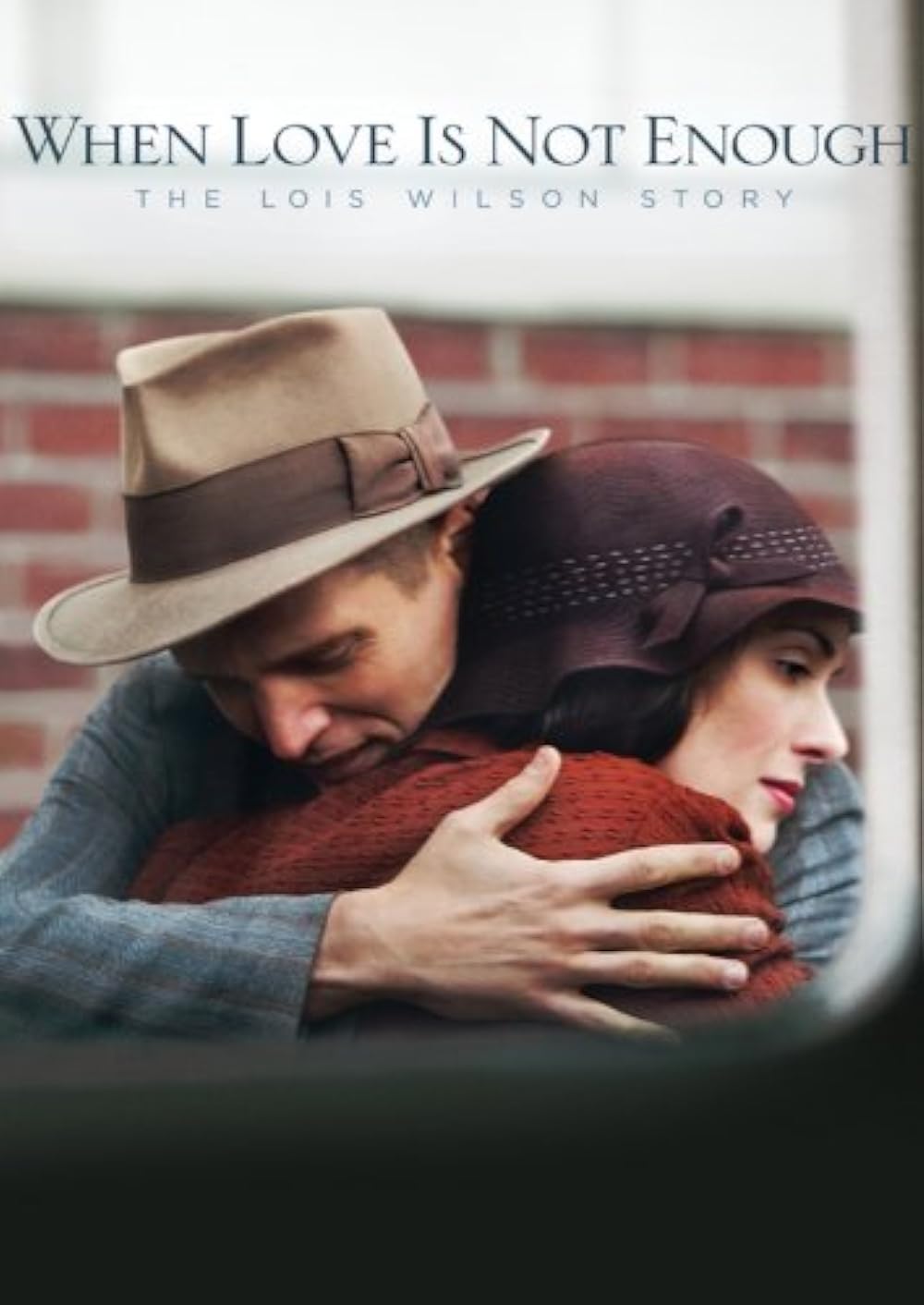 When Love Is Not Enough: The Lois Wilson Story 