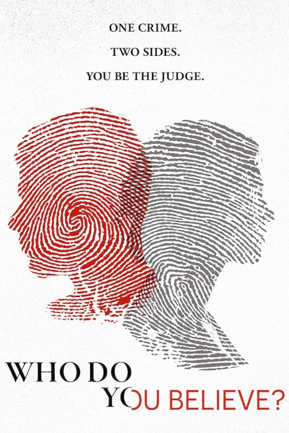 Who Do You Believe? 