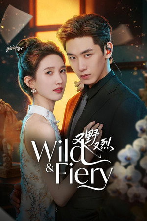 Wild & Fiery 