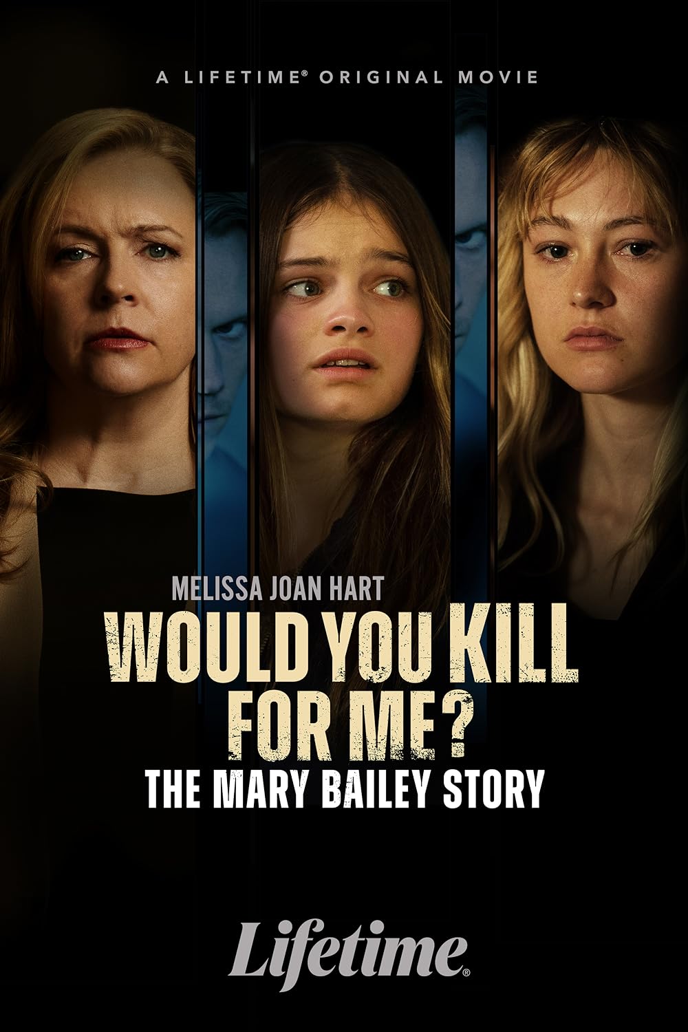 Would You Kill for Me? The Mary Bailey Story 