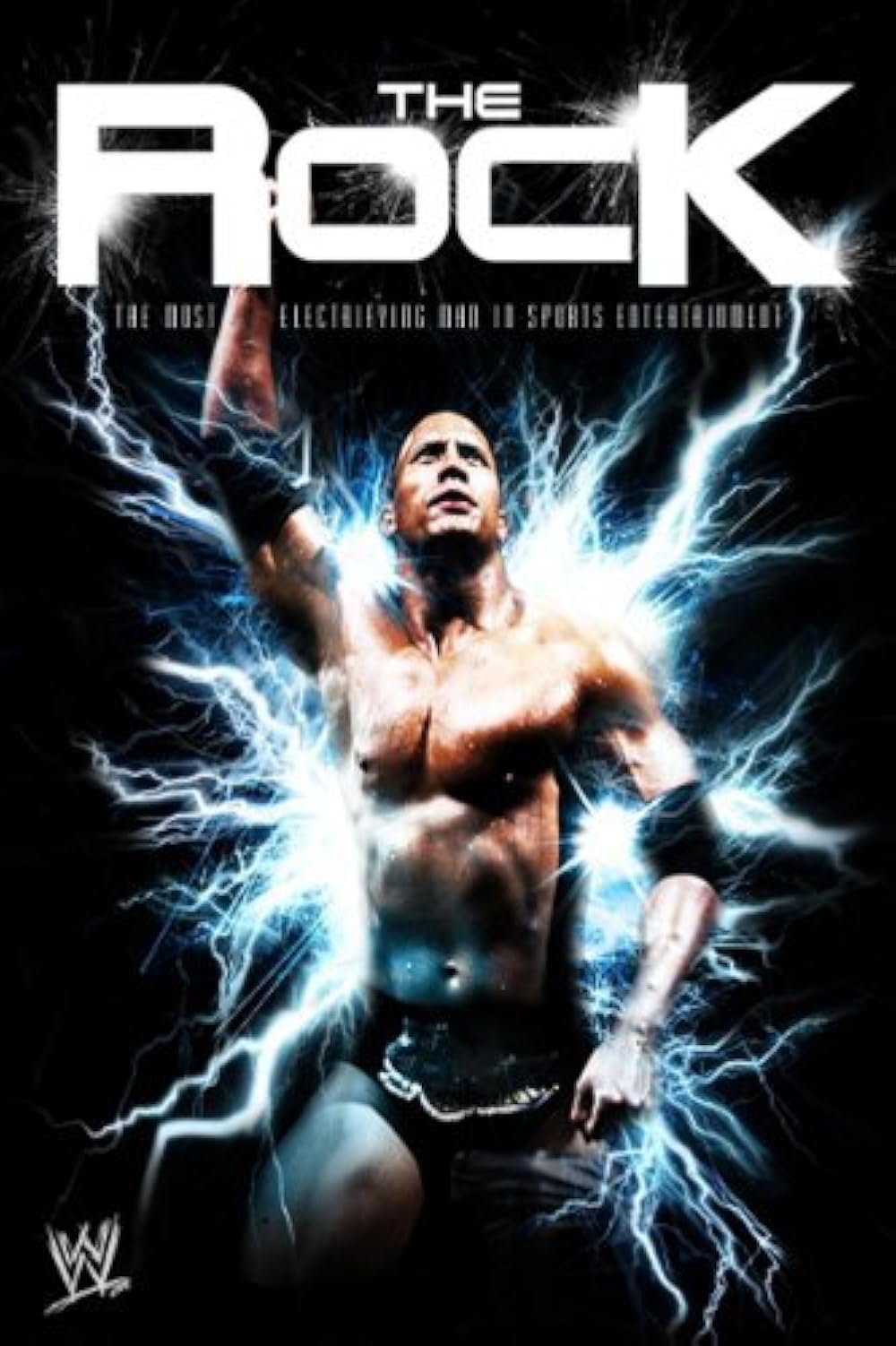 WWE: The Rock: The Most Electrifying Man in Sports Entertainment 